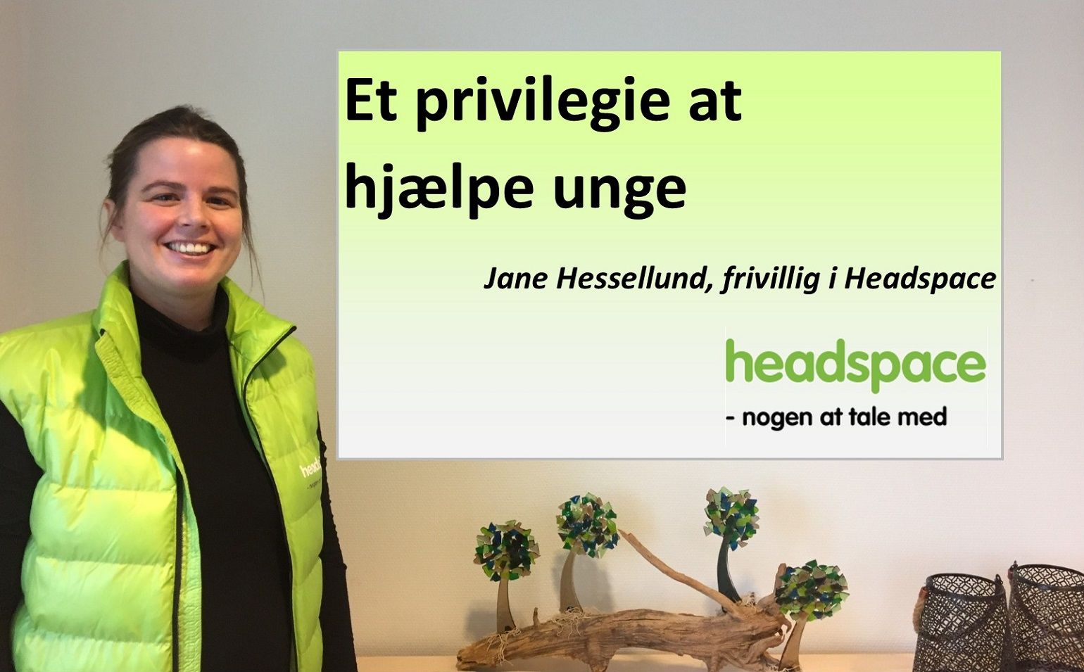 Frivillig i Headspace Herning